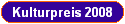 Kulturpreis 2008